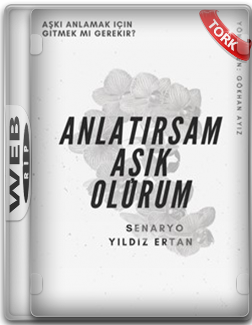 Anlatirsam.Asik.Olurum.2021.WebRip.1080p.x264.AC3.TR.TORK.png