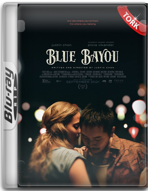 Mavi-Bataklik-Blue-Bayou-2021-BluRay-1080p-x264-AC3-DUAL-TR-ENG-TORK.png