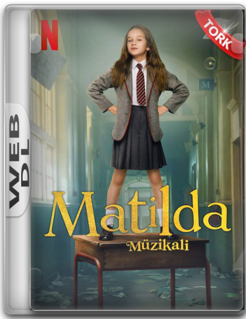 Roald.Dahls.Matilda.The.Musical.2022.NF.WEB-DL.1080p.x264.DD5.1.AC3.DUAL.TR-ENG.TORK.png