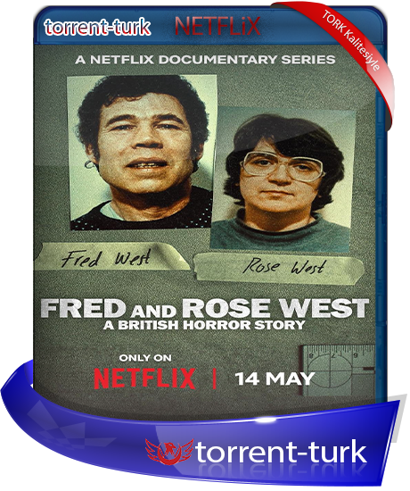 Fred.And.Rose.West-TORK.png
