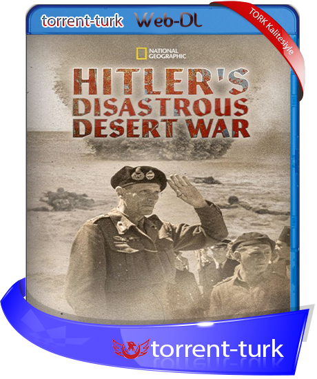 Hitlers.Disastrous.Desert.War-TORK.png